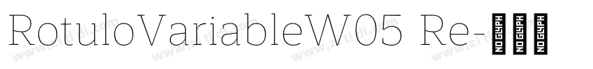 RotuloVariableW05 Re字体转换